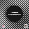 Underground - Andreew