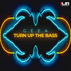 Turn Up The Bass (Extended Mix) - G.E.E.A