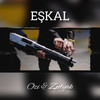 Eşkal - Ozi&Zodyak