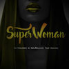 Superwoman - DJ VdoubleU&DeLASoundz&Zameka