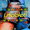 Lekolokoti - 2Point1&GogBae