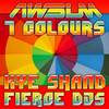 7 Colours (Original Mix) - Kye Shand&Fierce DJs