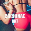 Cochinae RKT (Remix|Explicit) - NAHUU DJ&DJ Alex Remix