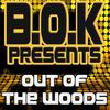 Out of the Woods (Remix) - BOK