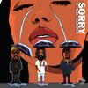 Sorry(feat. KsmoothYG & Bijan) - E.p&KSmoothYG&Bijan