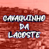 CAVAQUINHO DA LACOSTE (Explicit) - DJ KAIQUE RYAN&MC MENO BRAGA