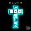 God Complex - DSurr