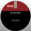 Muuteki - DJ Woski