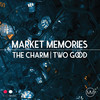 The Charm (Extended Mix) - Market Memories