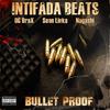 Bullet Proof(feat. Nagashi, Sean Links & OG BraX) (Explicit) - INTIFADA BEATS&Nagashi&Sean Links&OG BraX