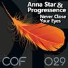 Never Close Your Eyes (Radio Edit) - Anna Star&Progressence