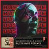 Busta Hype (Matt Garner Remix) - Big Brother 84&Shrimp T&Matt Garner