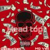 Head top (feat. MG Vell) (Explicit) - OsosuckaK&MG Vell