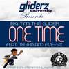One Time - Big Tim the Glider&Five-Six&Th3rd