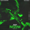 Keep Twisting (Explicit) - Drastik Measures&Cris Streetz