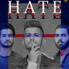 Hate(feat. Khass, Supinder Gill, Karam KN, Rubbel Ghuman & V Jackk) - Ankit Saini&KHASS&SUPINDER GILL&KARAM KN&Rubbel Ghuman&V Jackk