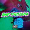 Bad Thotiana (Explicit) - SoCaam&Jay-M