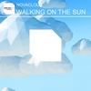 Walking on the Sun - Novacloud