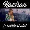 O cearta si atat - Haziran