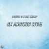 On Another Level (Explicit) - Lucifer II&Ian Champ