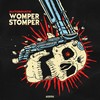 Womper Stomper (Explicit) - Automhate