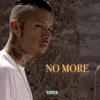 No More (Explicit) - SpyBoii