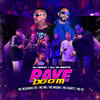 Rave Boom(feat. Mc Neguinho Do ITR, MC MN, MC VC & MC Madan) (Explicit) - Dj W-Beatz&DJ Bruh&Mc Duartt