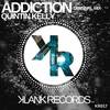 Addiction (Original Mix) - Quintin Kelly