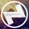 I Don't Know (Original Mix) - Habbo Foxx&Ashley Benjamin