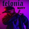 Felonía - Mazzy