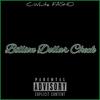 Billion Dollar Check(feat. Pooh Gutta & Preme Dibiasi) (Remix|Explicit) - C-White Fasho&Pooh Gutta&Preme Dibiasi