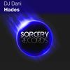 Hades (Original Mix) - DJ Dani