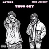 Thug Cry (Explicit) - JayDog&MBE jRocky