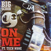 On Me - Big Scoob&Tech N9ne