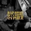 Cypher RapBrutDeLaRibera - Suret&Sellen&Ariez&Leles&Lelo&Beatkapo&Exotic&Dila