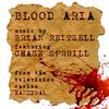 Blood Aria (From the Television Series Hannibal) - Chase Spruill