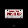 Push Up (Explicit) - Reech.FrFr