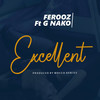 Excellent - Ferooz&G Nako