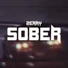 SOBER (Explicit) - ZERRY