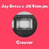 Groover - Jay Drezz&Jill Kleinjan