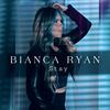 Stay (Explicit) - Bianca Ryan