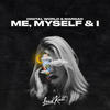 Me, Myself & I - Digital World&MARGAD&Lauren Christy&Thomas Andrew Searle Barnes&Benjamin Alexander Kohn&Peter Norman Cullen Kelleher&Michael Keenan&Gerald Gillum&CHRISTOPH REINER ANDERSSON&Bleta Bebe Rexha