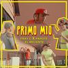 Primo Mio (feat. PaPote El Reciente) - FrayC&PaPote El Reciente