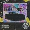 Traffic 2022 - Haus of Panda