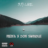 Big Lake (Explicit) - Meika&Don Swindle