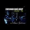 Chisinau Goes Deep (Original Mix) - Alex Boboc