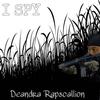 I Spy (Explicit) - Deandra Rapscallion
