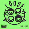 Loose - Cliq&Team Salut