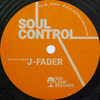 Soul Control (Original Mix) - J-Fader