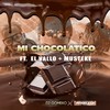 Mi Chocolatico - PAYASO X LEY&Dj Gomeko&El Vallo&MUSTEKE